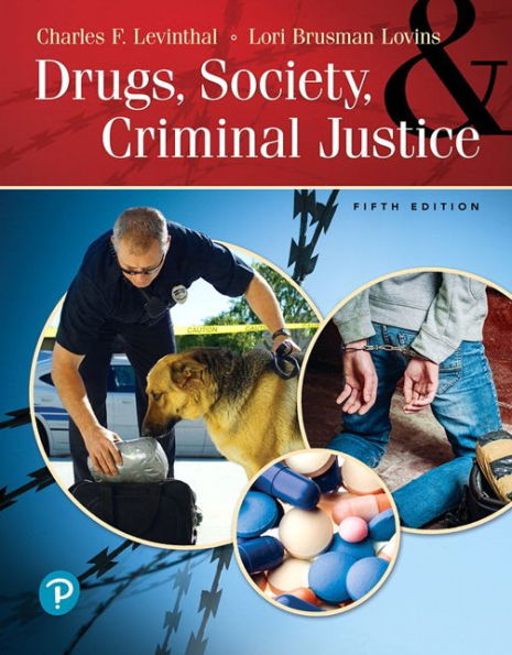 Drugs, Society and Criminal Justice / Edition 5