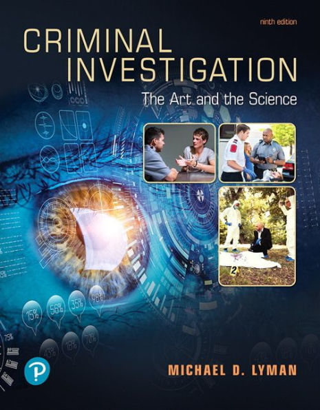 Criminal Investigation: The Art and the Science / Edition 9