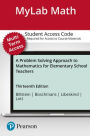 A MyLab Math with Pearson eText Access Code (24 Months) for Problem Solving Approach to Mathematics for Elementary School Teachers / Edition 13