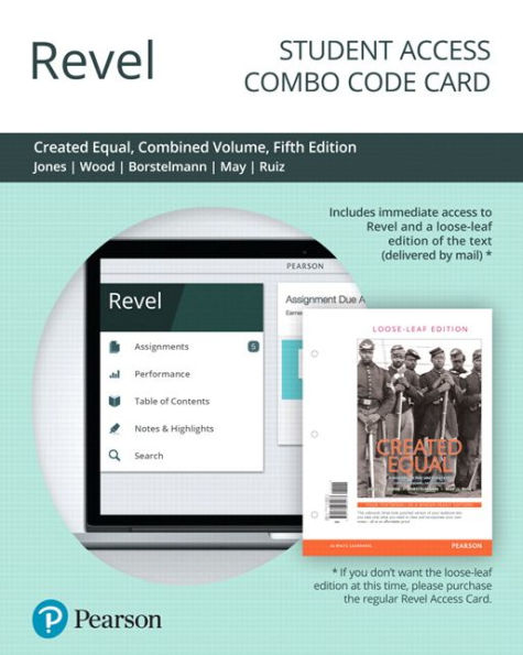 Revel + Print Combo Access Code for Created Equal: A History of the United States, Combined Volume / Edition 5