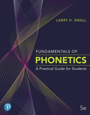 Fundamentals Of Phonetics A Practical Guide For Students Edition 2paperback - 