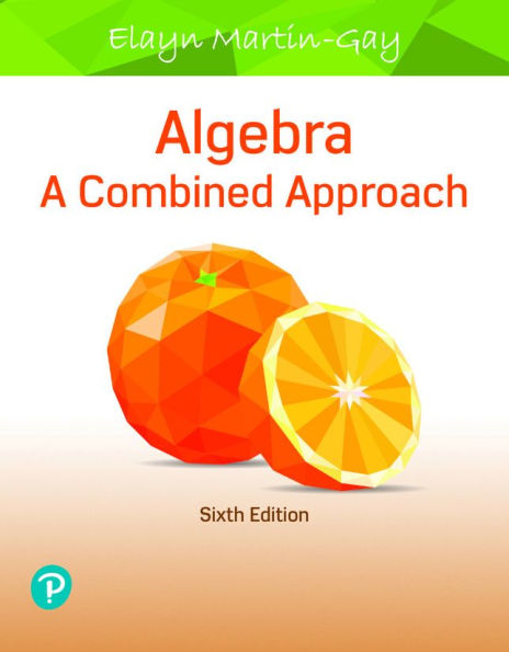 Algebra: A Combined Approach / Edition 6