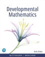 Developmental Mathematics: College Mathematics and Introductory Algebra