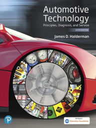 Title: Automotive Technology: Principles, Diagnosis, and Service / Edition 6, Author: James Halderman