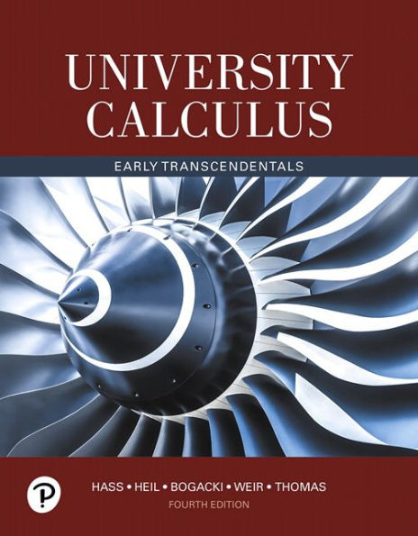 University Calculus: Early Transcendentals + MyLab Math with Pearson eText / Edition 4