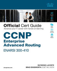 Title: CCNP Enterprise Advanced Routing ENARSI 300-410 Official Cert Guide, Author: Raymond Lacoste