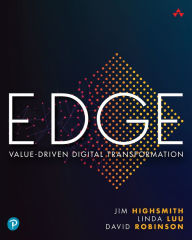 Title: EDGE: Value-Driven Digital Transformation, Author: Jim Highsmith