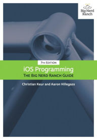 Title: iOS Programming: The Big Nerd Ranch Guide, Author: Christian Keur