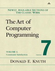 Title: Art of Computer Programming, Volume 4, Fascicle 7, The: Constraint Satisfaction, Author: Donald Knuth