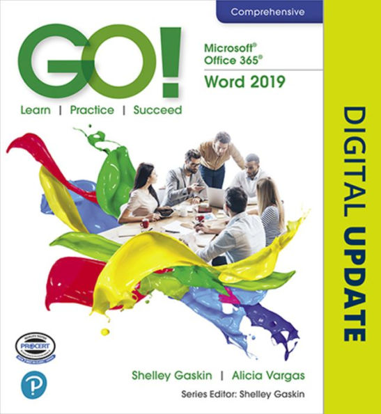 GO! with Microsoft Office 365, Word 2019 Comprehensive / Edition 1