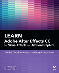 Title: Learn Adobe After Effects CC for Visual Effects and Motion Graphics, Author: Joe Dockery