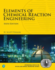 Title: Elements of Chemical Reaction Engineering, Author: H. Fogler