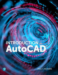 Title: Introduction to AutoCAD 2020: A Modern Perspective / Edition 1, Author: Paul Richard