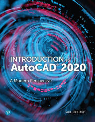 Title: Introduction to AutoCAD 2020: A modern Perspective, Author: Paul Richard