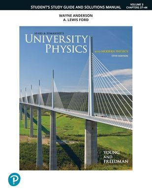 Student Study Guide and Solutions Manual for University Physics with Modern Physics, Volume 3 (Chapters 37-44)