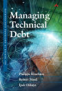 Managing Technical Debt: Reducing Friction in Software Development / Edition 1