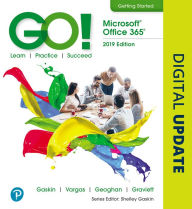 Title: GO! with Microsoft Office 2019 Getting Started / Edition 1, Author: Shelley Gaskin