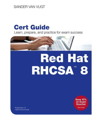 Red Hat RHCSA 8 Cert Guide: EX200 by Sander van Vugt, Paperback Sns-Brigh10