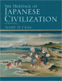 The Heritage of Japanese Civilization / Edition 2