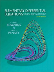 Title: Elementary Differential Equations with Boundary Value Problems / Edition 6, Author: C. Henry Edwards