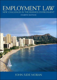 Title: Employment Law / Edition 4, Author: John J. Moran
