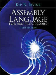 Title: Assembly Language for x86 Processors / Edition 6, Author: Kip R. Irvine