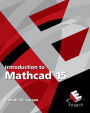 Introduction to Mathcad 15 / Edition 3