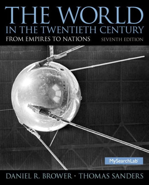 World in the Twentieth Century, The: From Empires to Nations