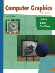 Title: Computer Graphics with Open GL / Edition 4, Author: Donald Hearn