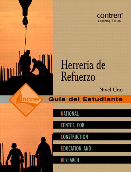 Reinforcing Ironwork Trainee Guide in Spanish, Level 1 / Edition 1