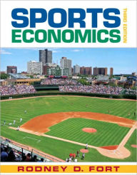 Title: Sports Economics / Edition 3, Author: Rodney D Fort