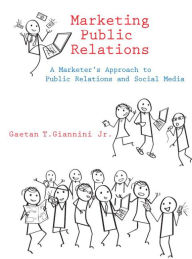 Title: Marketing Public Relations / Edition 1, Author: Gaetan Giannini