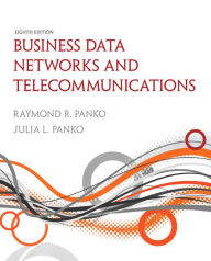 Title: Business Data Networks and Telecommunications / Edition 8, Author: Raymond R Panko