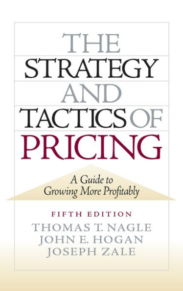 The Strategy and Tactics of Pricing: New International Edition / Edition 5