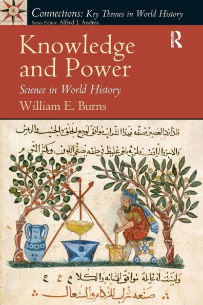 Knowledge and Power: Science in World History / Edition 1