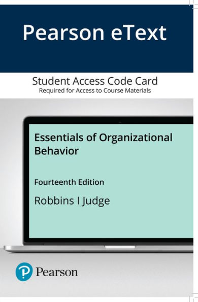 Essentials of Organizational Behavior Plus 2019 MyLab Management with Pearson eText -- Access Card Package / Edition 14