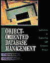 Object-Oriented Database Management: Applications in Engineering and Computer Science