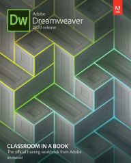 Title: Adobe Dreamweaver Classroom in a Book (2020 release), Author: James Maivald