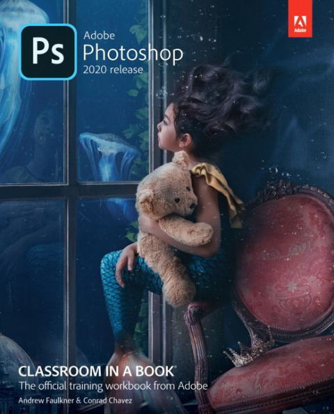 Adobe Photoshop Classroom a Book (2020 release)
