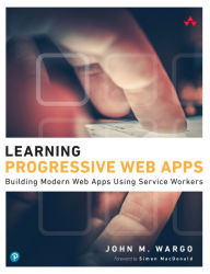 Title: Learning Progressive Web Apps, Author: John Wargo