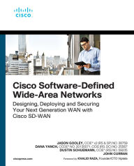 Free download e books for android Cisco Software-Defined Wide Area Networks: Designing, Deploying and Securing Your Next Generation WAN with Cisco SD-WAN / Edition 1 (English Edition) 9780136533177  by Jason Gooley, Dana Yanch, Dustin Schuemann, John Curran