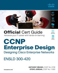 Read books free online download CCNP Enterprise Design ENSLD 300-420 Official Cert Guide: Designing Cisco Enterprise Networks / Edition 1 RTF iBook by Anthony Bruno, Steve Jordan 9780136575191 (English literature)