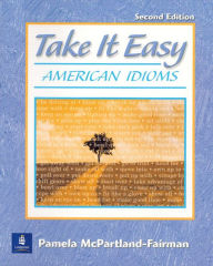 Title: Take it Easy / Edition 2, Author: Pamela McPartland-Fairman
