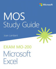 Title: MOS Study Guide for Microsoft Excel Exam MO-200, Author: Joan Lambert