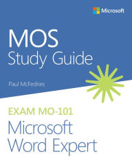 Title: MOS Study Guide for Microsoft Word Expert Exam MO-101, Author: Paul McFedries