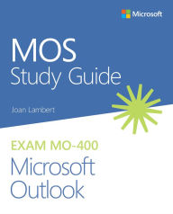 Books with free ebook downloads MOS Study Guide for Microsoft Outlook Exam MO-400 