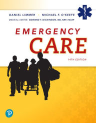 Title: Emergency Care, Author: Daniel Limmer EMT-P
