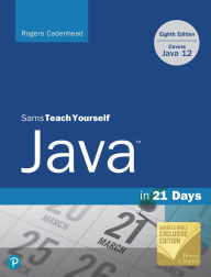 Title: Sams Teach Yourself Java in 21 Days (Covering Java 12), Barnes & Noble Exclusive Edition, Author: Rogers Cadenhead