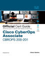 Cisco CyberOps Associate CBROPS 200-201 Official Cert Guide