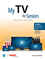 Title: My TV for Seniors, Author: Michael Miller